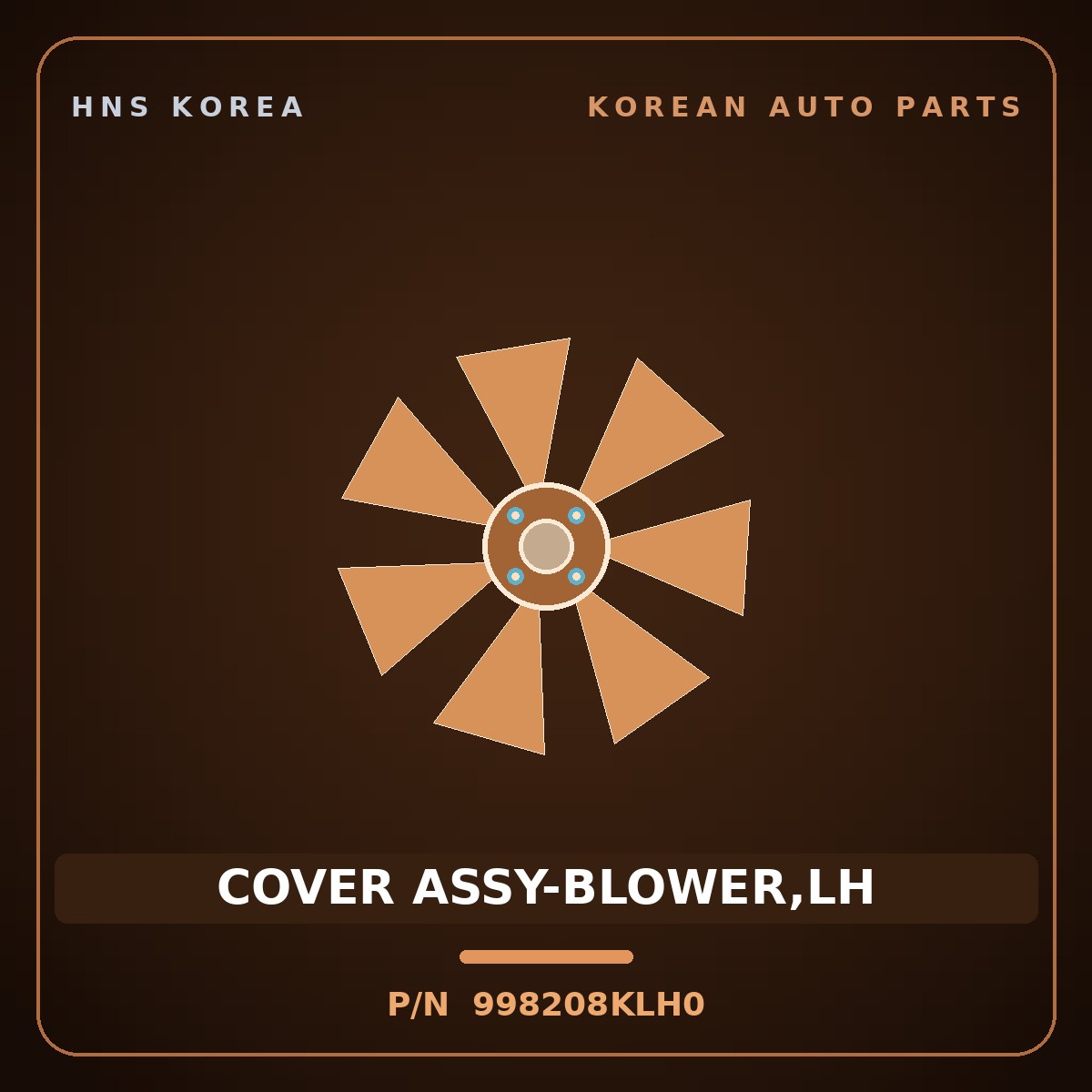 Genuine Mobis COVER ASSY-BLOWER,LH 998208KLH0 for Aero City 2008 HNS Parts Korea