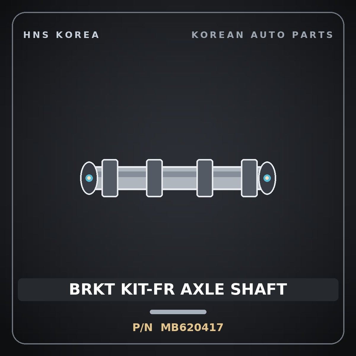 Genuine Mobis BRKT KIT-FR AXLE SHAFT MB620417 for Santamo 1995 HNS Parts Korea
