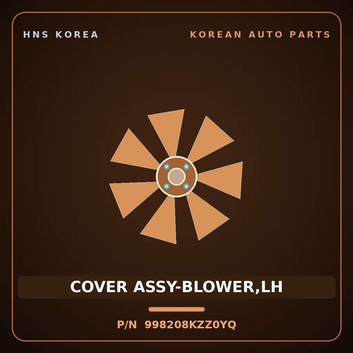 Genuine Mobis COVER ASSY-BLOWER,LH 998208KZZ0YQ for Aero City 2008 HNS Parts Korea