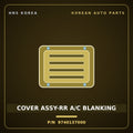 Genuine Mobis COVER ASSY-RR A/C BLANKING 9740137000 for Dynasty 1992 HNS Parts Korea