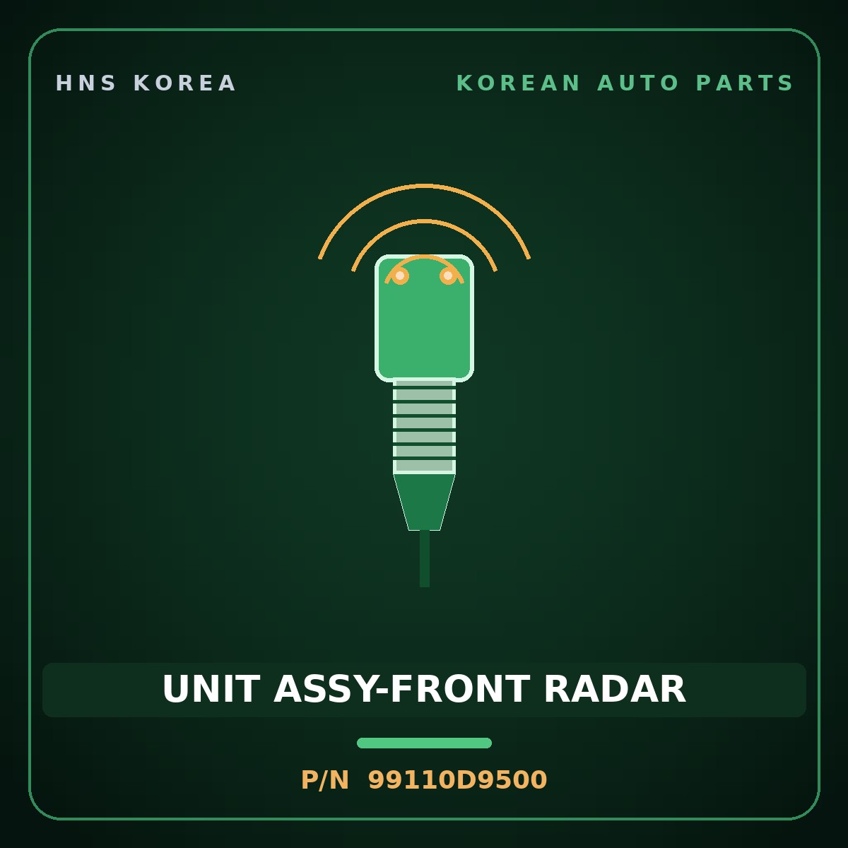 Genuine Mobis UNIT ASSY-FRONT RADAR 99110D9500 for Sportage 2019 HNS Parts Korea