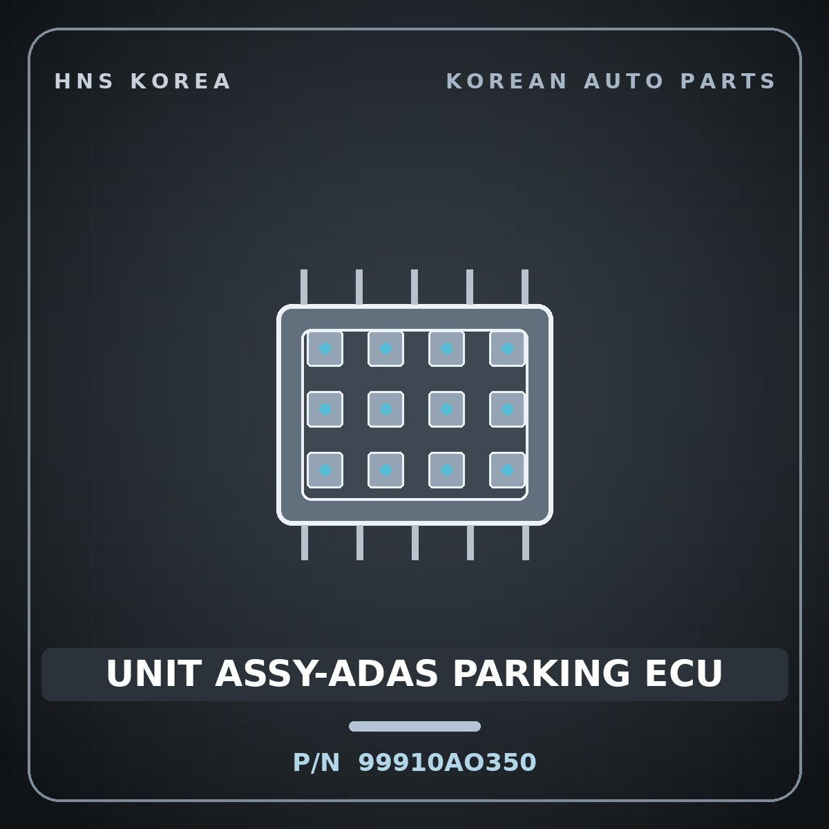 Genuine Mobis UNIT ASSY-ADAS PARKING ECU 99910AO350 for Niro 2022 HNS Parts Korea