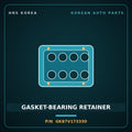 Genuine Mobis GASKET-BEARING RETAINER GK87V173330 for Mega Truck 2004 HNS Parts Korea