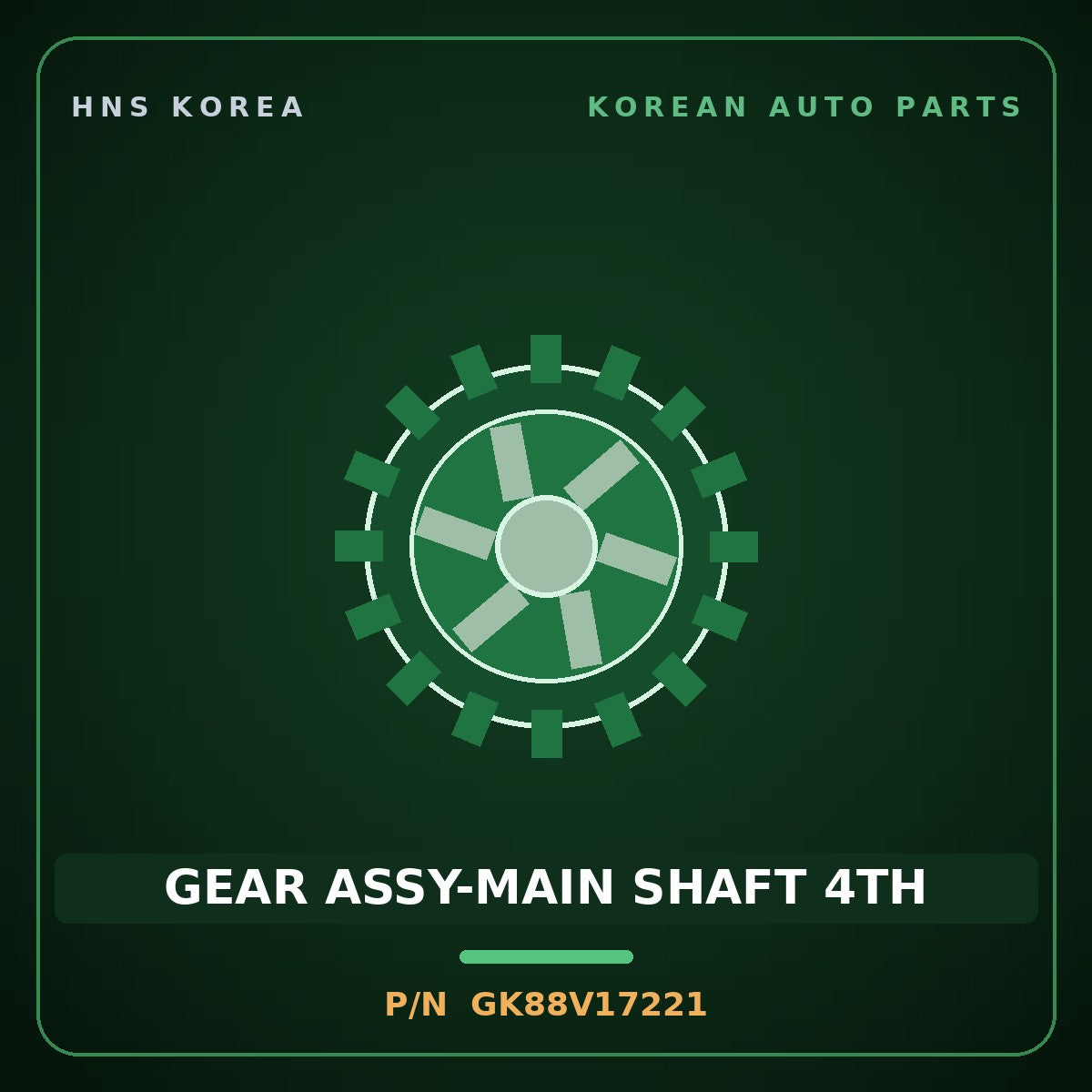 Genuine Mobis GEAR ASSY-MAIN SHAFT 4TH GK88V17221 for Mega Truck 2004 HNS Parts Korea