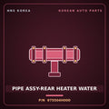Genuine Mobis PIPE ASSY-REAR HEATER WATER 975504H000 for Grand Starex 2007 HNS Parts Korea