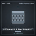 Genuine Mobis PISTON & PIN & SNAP RING ASSY 2304107001 for Casper 2020 HNS Parts Korea
