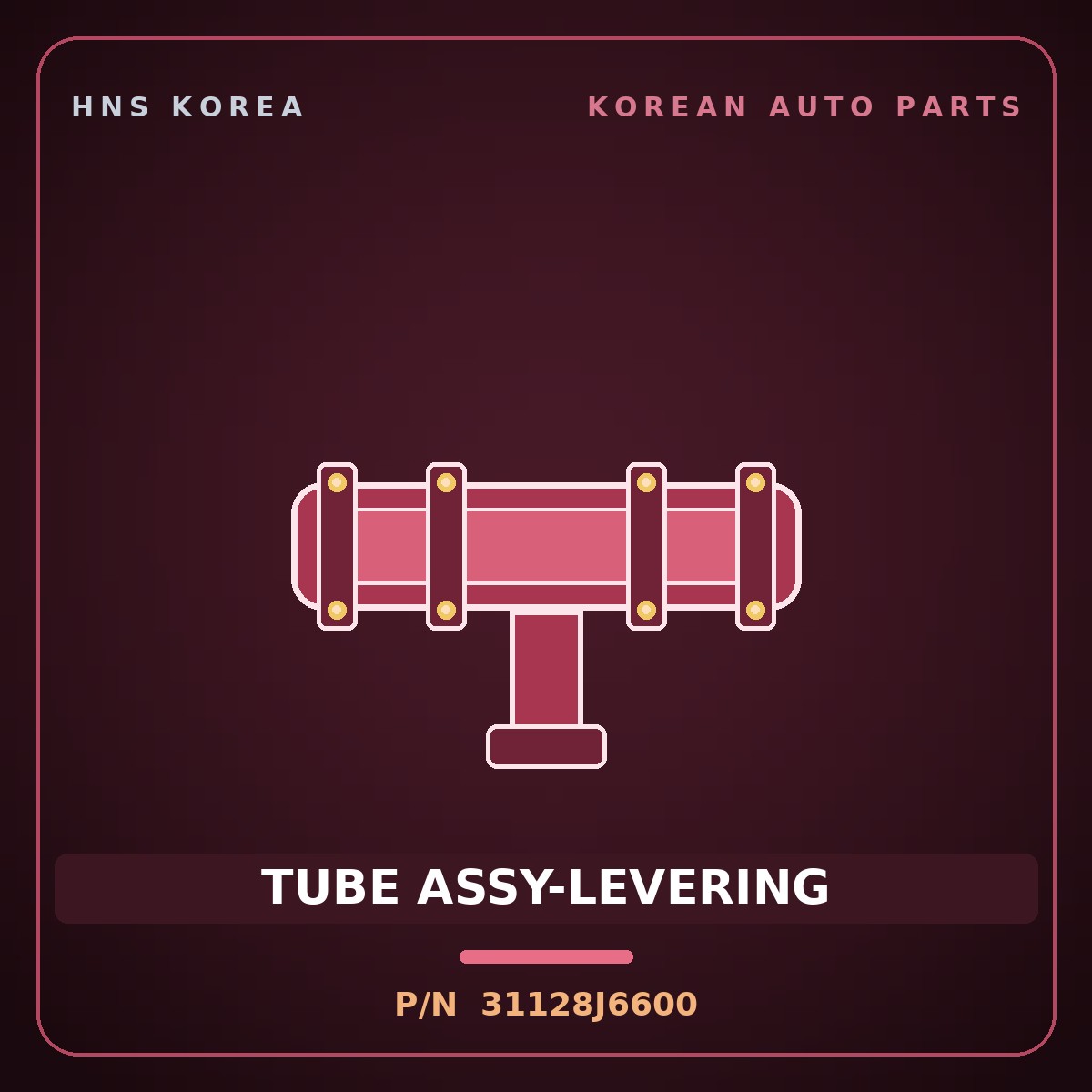 Genuine Mobis TUBE ASSY-LEVERING 31128J6600 for K9 2021 HNS Parts Korea
