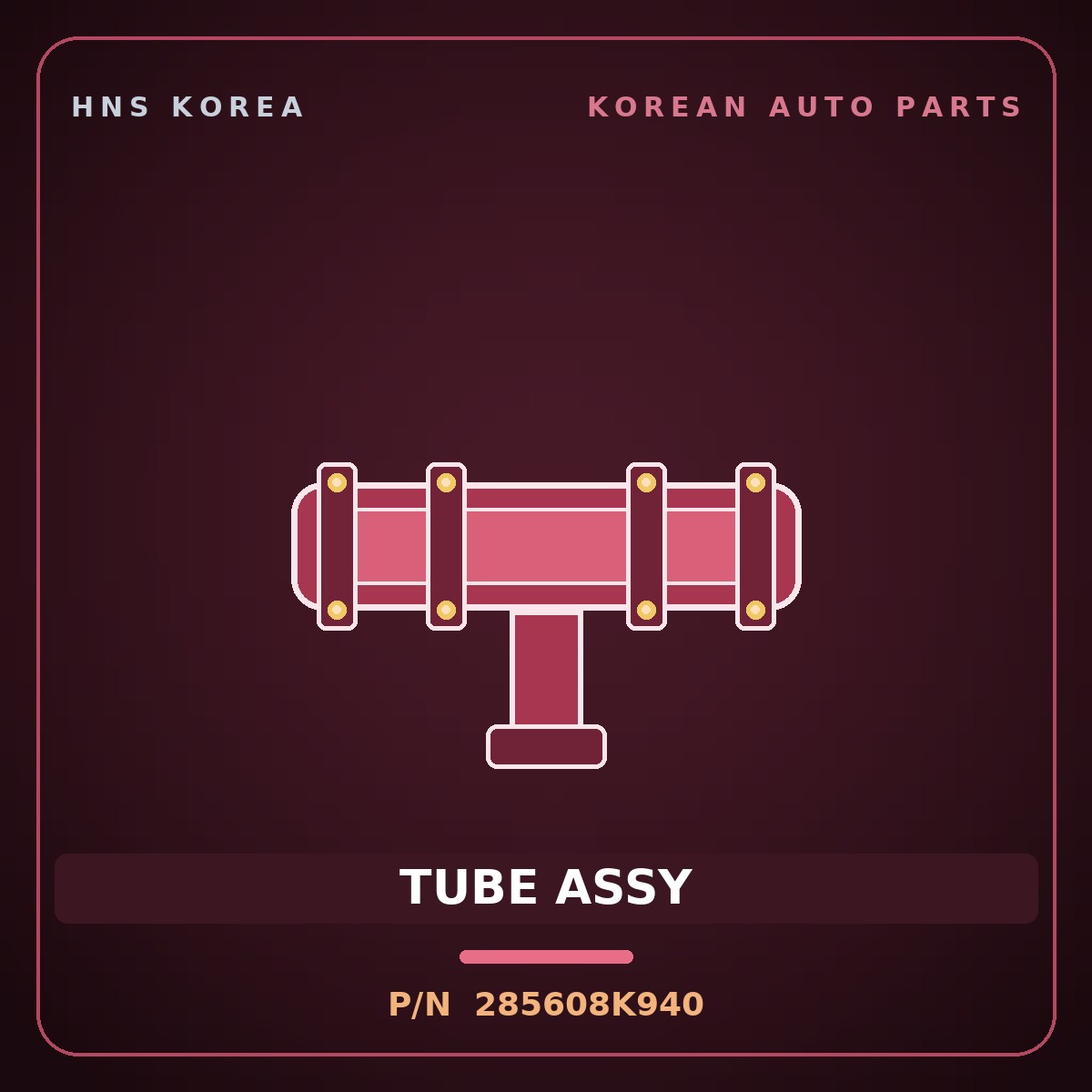 Genuine Mobis TUBE ASSY 285608K940 for Aero City 2008 HNS Parts Korea