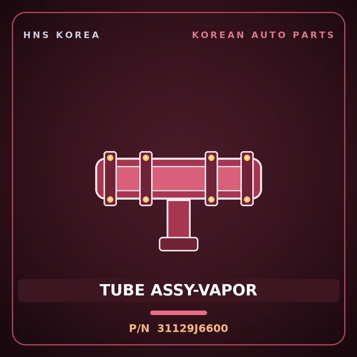 Genuine Mobis TUBE ASSY-VAPOR 31129J6600 for K9 2021 HNS Parts Korea