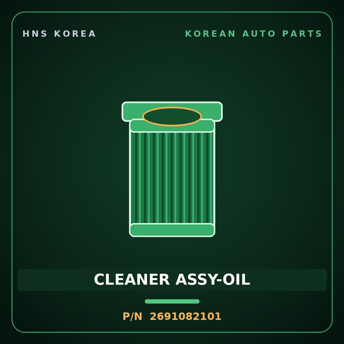 Genuine Mobis CLEANER ASSY-OIL 2691082101 for Aero City 2008 HNS Parts Korea