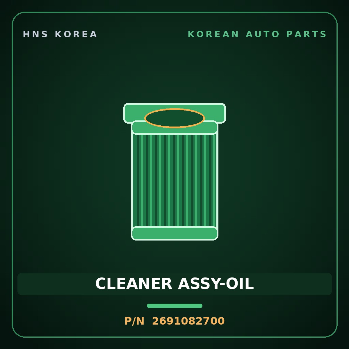 Genuine Mobis CLEANER ASSY-OIL 2691082700 for Express 2006 HNS Parts Korea