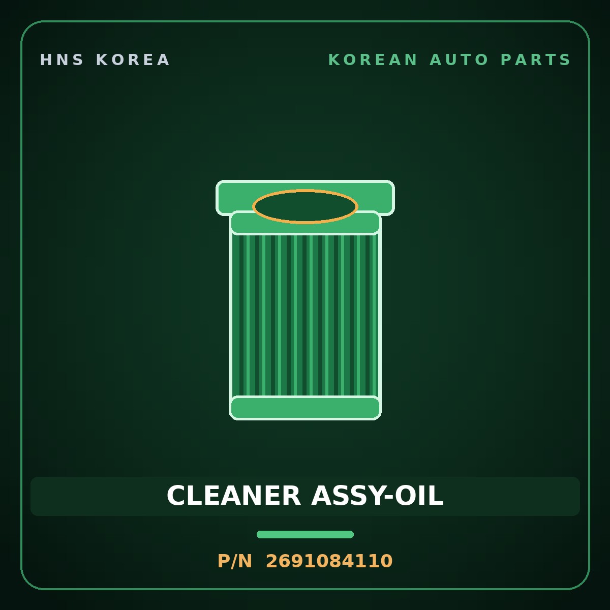 Genuine Mobis CLEANER ASSY-OIL 2691084110 for Express 2006 HNS Parts Korea