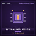 Genuine Mobis COVER & SWITCH ASSY-O/D 4371437710LG for Dynasty 1992 HNS Parts Korea