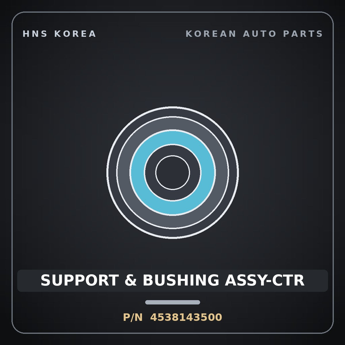 Genuine Mobis SUPPORT & BUSHING ASSY-CTR 4538143500 for Grace 1995 HNS Parts Korea