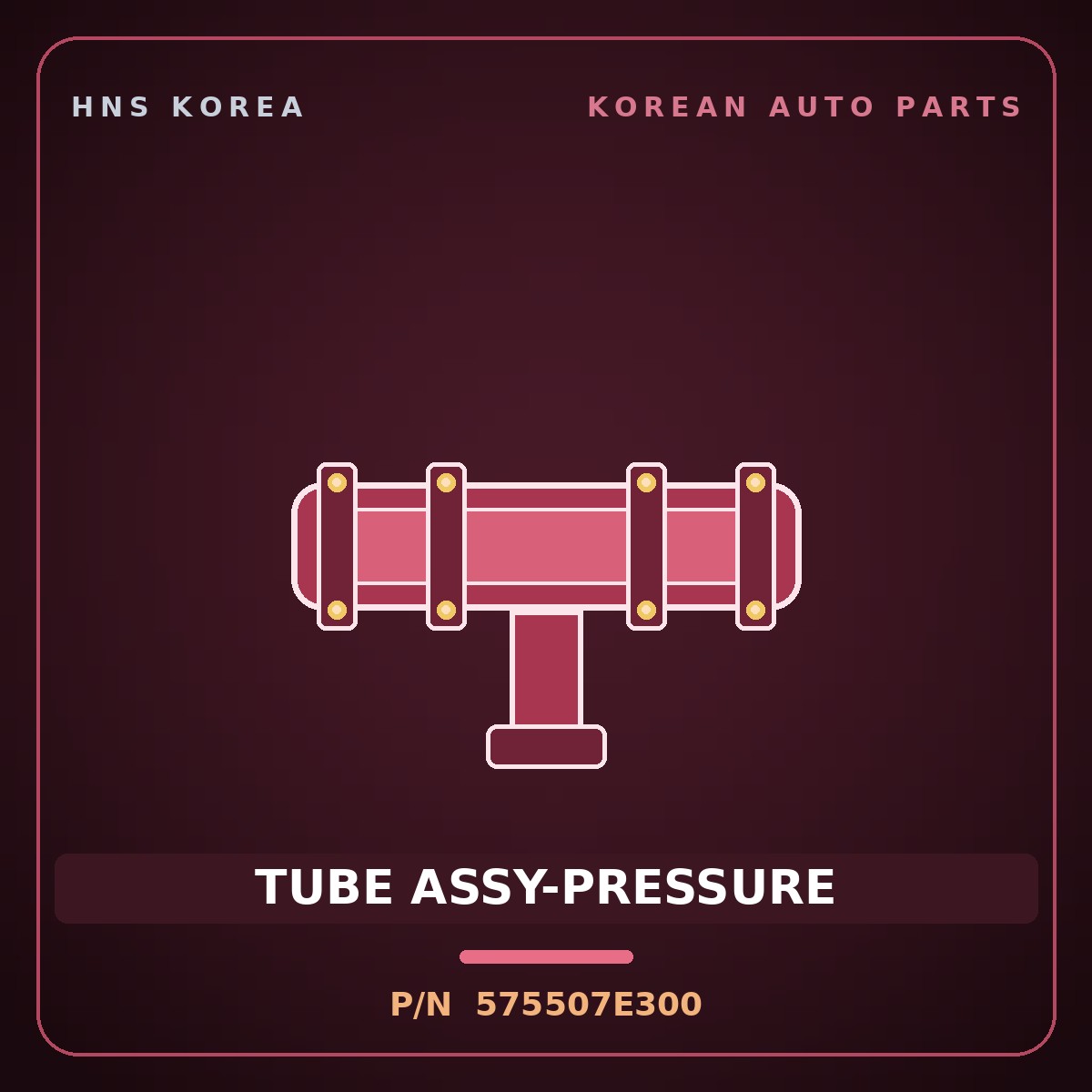 Genuine Mobis TUBE ASSY-PRESSURE 575507E300 for Power Truck 2004 HNS Parts Korea