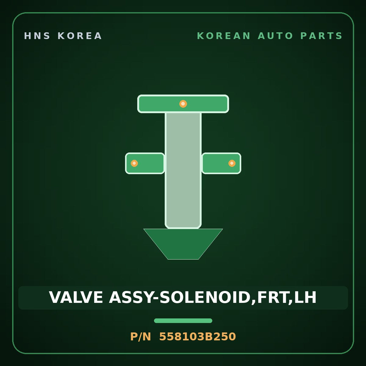 Genuine Mobis VALVE ASSY-SOLENOID,FRT,LH 558103B250 for Equus 1999 HNS Parts Korea