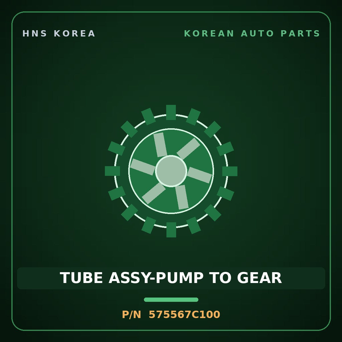 Genuine Mobis TUBE ASSY-PUMP TO GEAR 575567C100 for Power Truck 2004 HNS Parts Korea