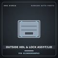 Genuine Mobis OUTSIDE HDL & LOCK ASSY-T/LID 81260G9500PH3 for G70 2021 HNS Parts Korea