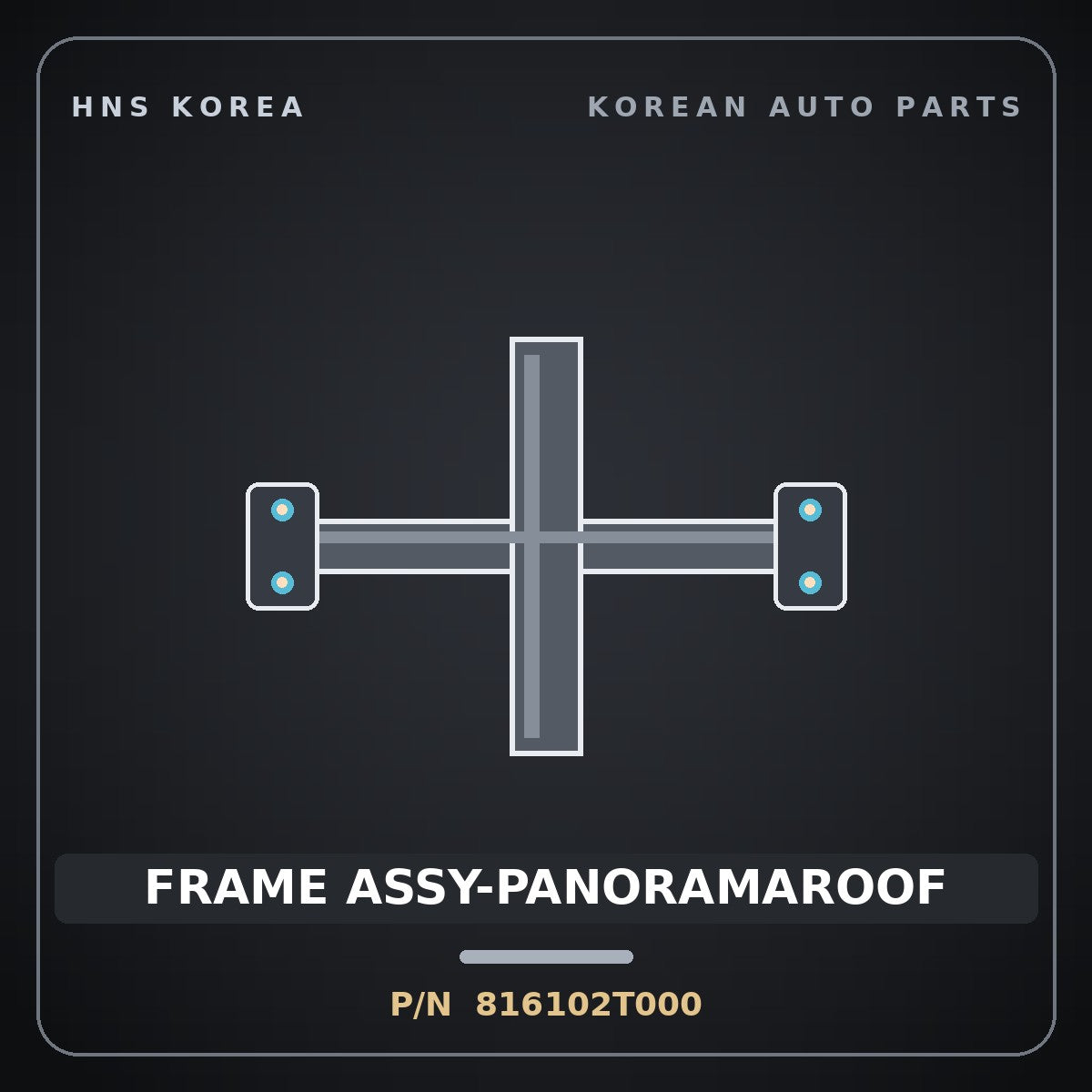 Genuine Mobis FRAME ASSY-PANORAMAROOF 816102T000 for K5 2011 HNS Parts Korea