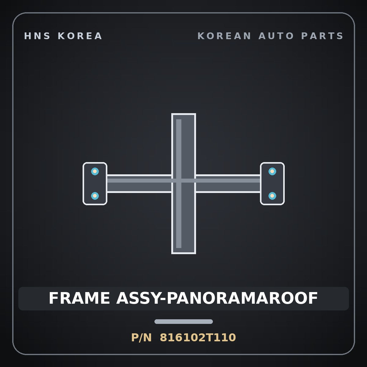 Genuine Mobis FRAME ASSY-PANORAMAROOF 816102T110 for K5 2011 HNS Parts Korea