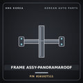 Genuine Mobis FRAME ASSY-PANORAMAROOF 816102T111 for K5 2011 HNS Parts Korea