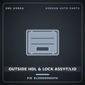 Genuine Mobis OUTSIDE HDL & LOCK ASSY-T/LID 81260G9500UYH for G70 2021 HNS Parts Korea