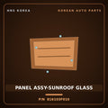 Genuine Mobis PANEL ASSY-SUNROOF GLASS 816103F010 for Opirus 2006 HNS Parts Korea