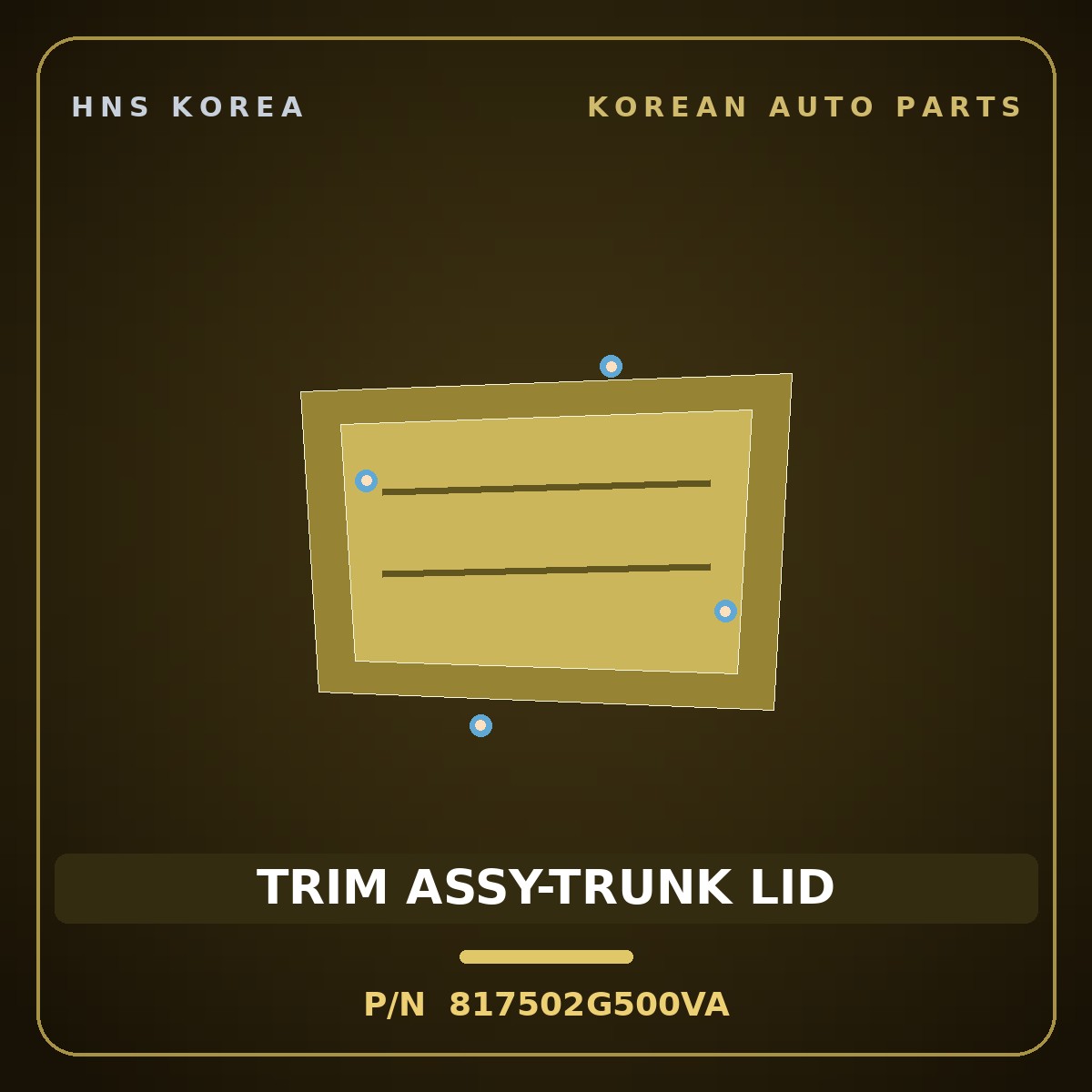 Genuine Mobis TRIM ASSY-TRUNK LID 817502G500VA for Lotze 2009 HNS Parts Korea