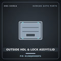 Genuine Mobis OUTSIDE HDL & LOCK ASSY-T/LID 81260J6500DFG for K9 2021 HNS Parts Korea