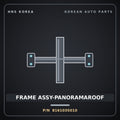 Genuine Mobis FRAME ASSY-PANORAMAROOF 816103S010 for Sonata 2010 HNS Parts Korea