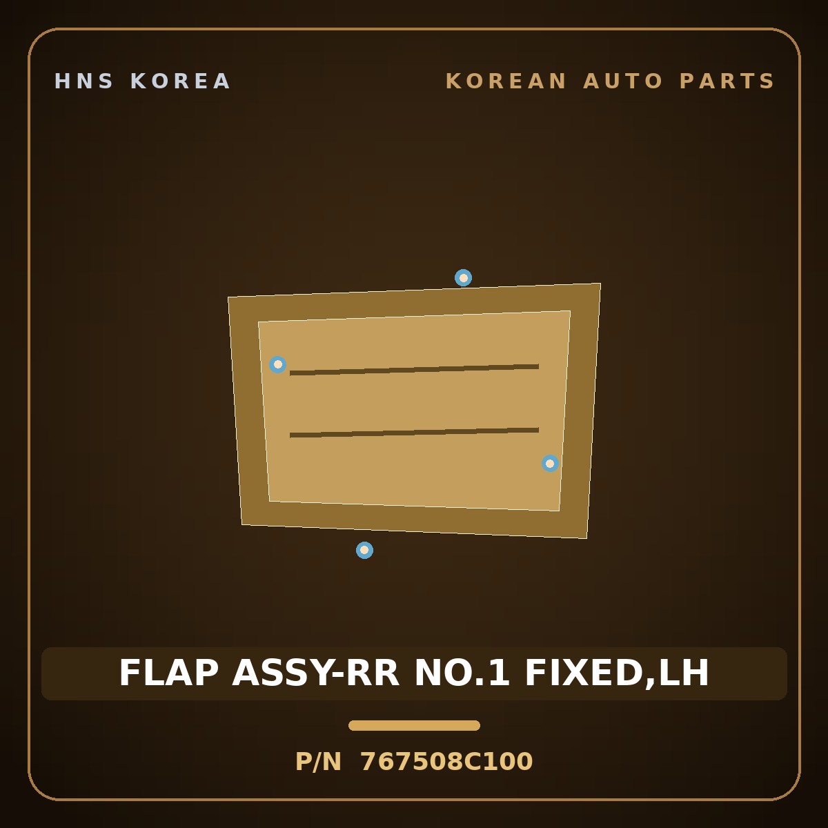 Genuine Mobis FLAP ASSY-RR NO.1 FIXED,LH 767508C100 for Aero City 2000 HNS Parts Korea