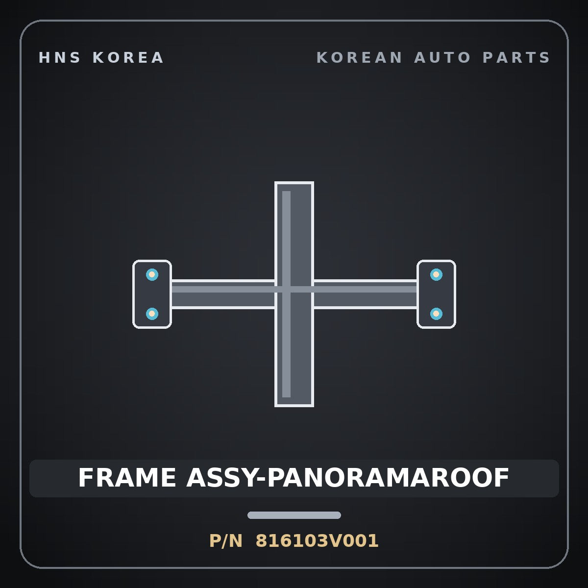 Genuine Mobis FRAME ASSY-PANORAMAROOF 816103V001 for Grandeur 2011 HNS Parts Korea