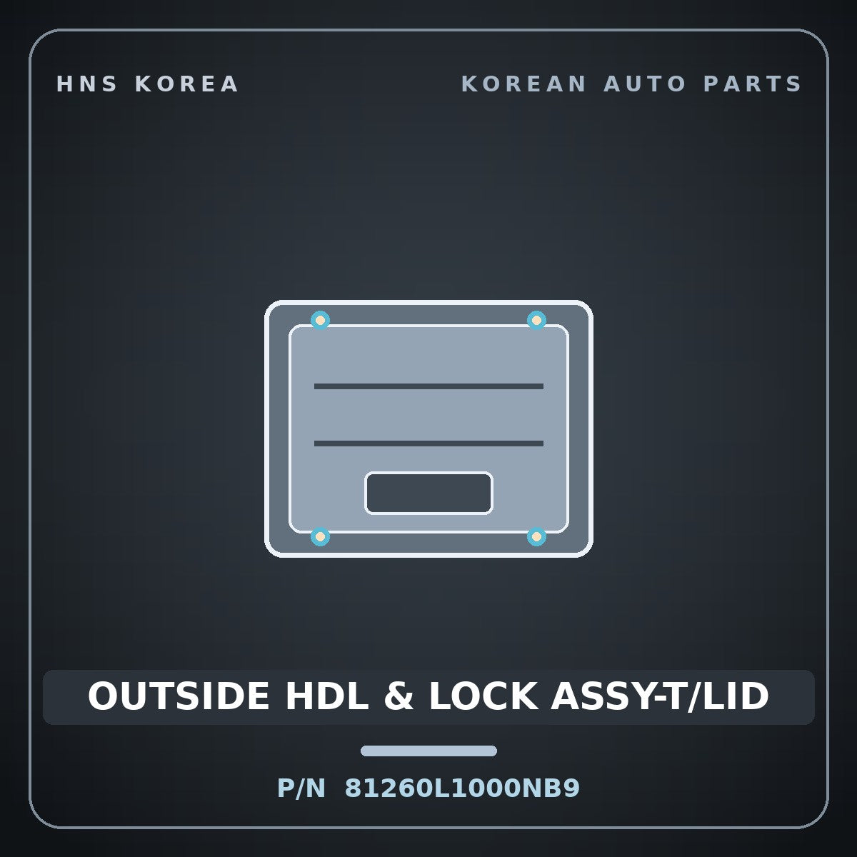 Genuine Mobis OUTSIDE HDL & LOCK ASSY-T/LID 81260L1000NB9 for Sonata 2019 HNS Parts Korea