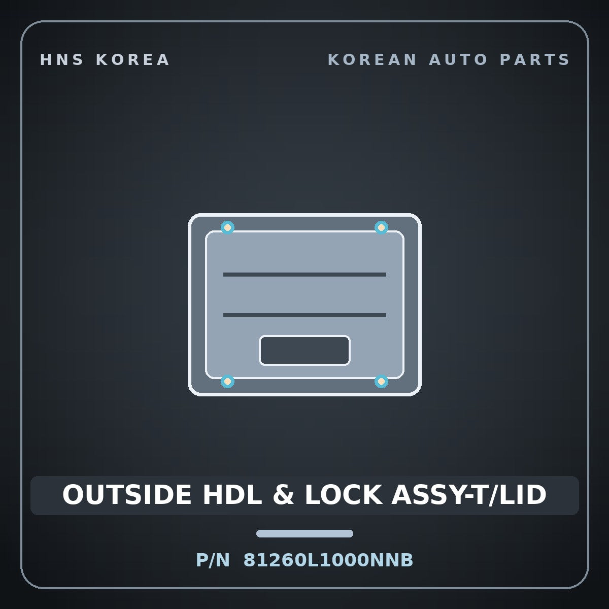 Genuine Mobis OUTSIDE HDL & LOCK ASSY-T/LID 81260L1000NNB for Sonata 2019 HNS Parts Korea
