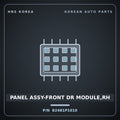 Genuine Mobis PANEL ASSY-FRONT DR MODULE,RH 82481P1010 for Sportage 2022 HNS Parts Korea