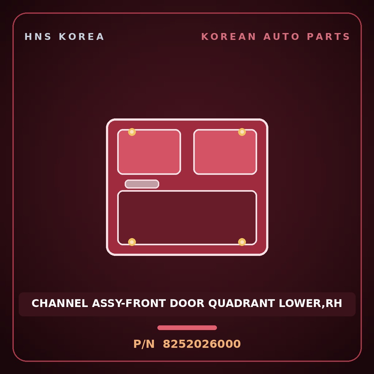 Genuine Mobis CHANNEL ASSY-FRONT DOOR QUADRANT LOWER,RH 8252026000 for Santa Fe 2000 HNS Parts Korea