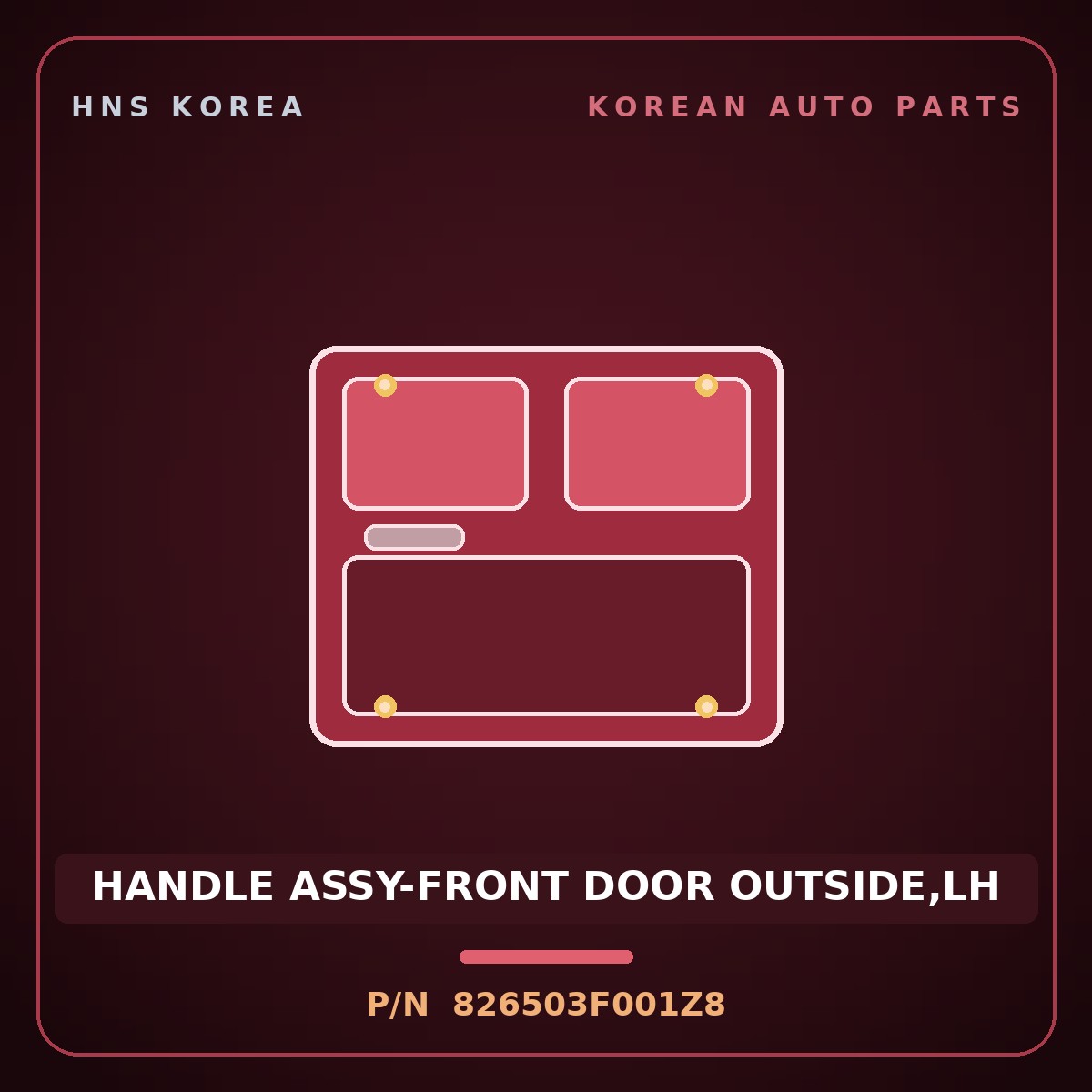 Genuine Mobis HANDLE ASSY-FRONT DOOR OUTSIDE,LH 826503F001Z8 for Opirus 2006 HNS Parts Korea