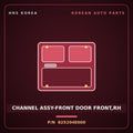 Genuine Mobis CHANNEL ASSY-FRONT DOOR FRONT,RH 825204E000 for Bongo 2004 HNS Parts Korea