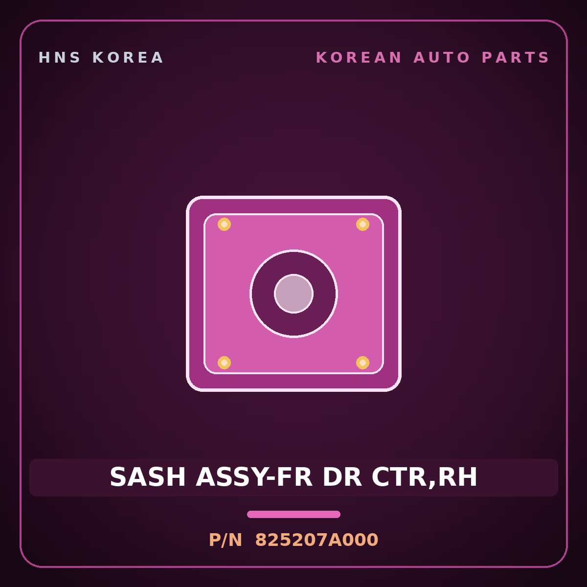 Genuine Mobis SASH ASSY-FR DR CTR,RH 825207A000 for 11-Ton Truck 1997 HNS Parts Korea