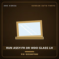 Genuine Mobis RUN ASSY-FR DR WDO GLASS LH 8253007000 for Morning 2004 HNS Parts Korea