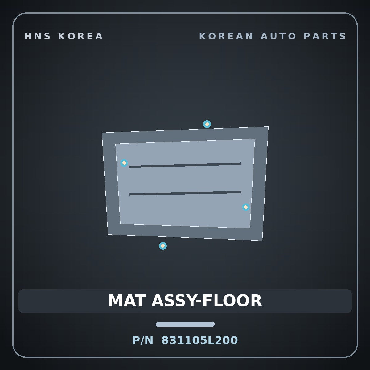 Genuine Mobis MAT ASSY-FLOOR 831105L200 for Mighty 2008 HNS Parts Korea
