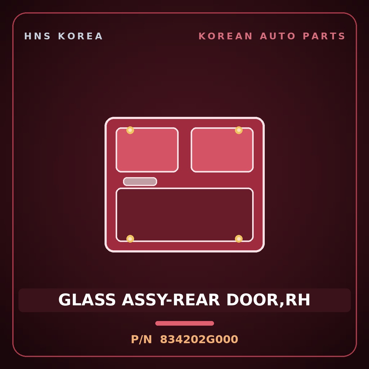 Genuine Mobis GLASS ASSY-REAR DOOR,RH 834202G000 for Lotze 2005 HNS Parts Korea
