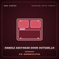 Genuine Mobis HANDLE ASSY-REAR DOOR OUTSIDE,LH 83650N1012T4A for Grandeur 2026 HNS Parts Korea