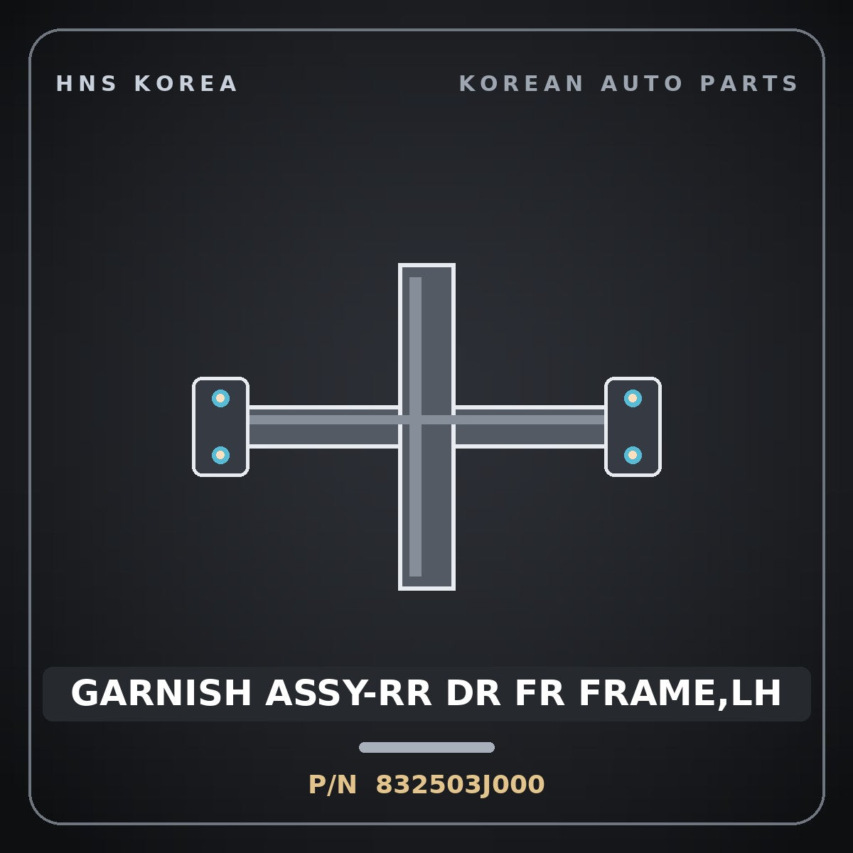 Genuine Mobis GARNISH ASSY-RR DR FR FRAME,LH 832503J000 for Veracruz 2006 HNS Parts Korea