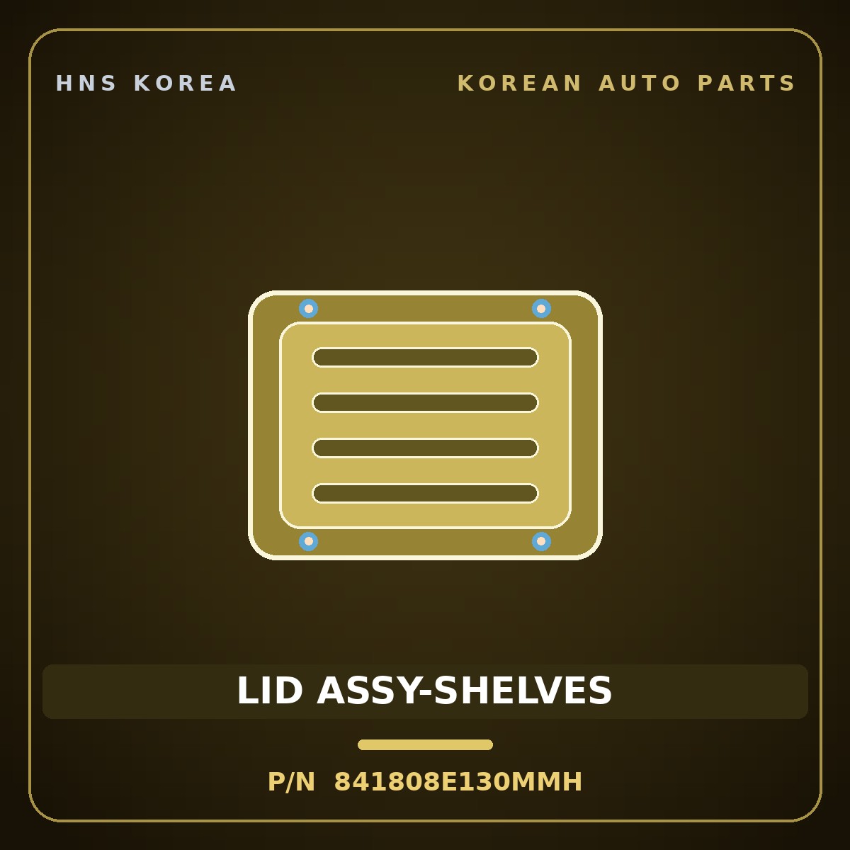 Genuine Mobis LID ASSY-SHELVES 841808E130MMH for Express 2019 HNS Parts Korea