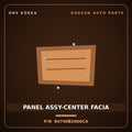 Genuine Mobis PANEL ASSY-CENTER FACIA 84740B2000CA for Soul 2013 HNS Parts Korea