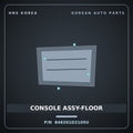 Genuine Mobis CONSOLE ASSY-FLOOR 846201D2105U for Carens 2006 HNS Parts Korea