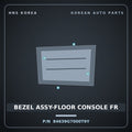 Genuine Mobis BEZEL ASSY-FLOOR CONSOLE FR 84639G7000T9Y for IONIQ 2016 HNS Parts Korea