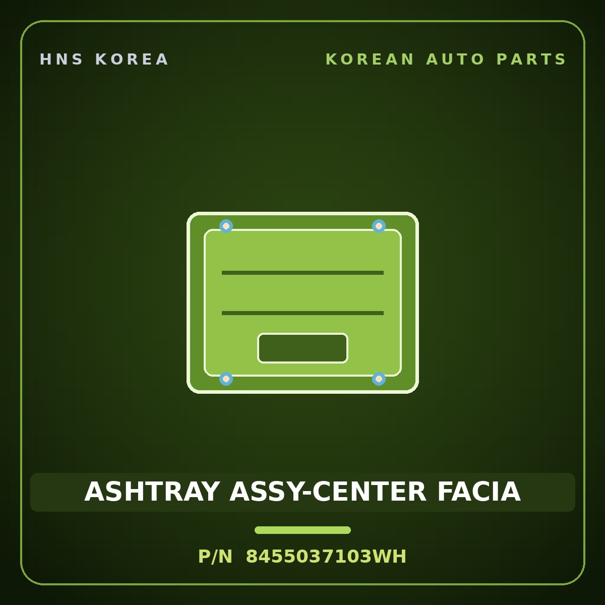 Genuine Mobis ASHTRAY ASSY-CENTER FACIA 8455037103WH for Dynasty 1992 HNS Parts Korea