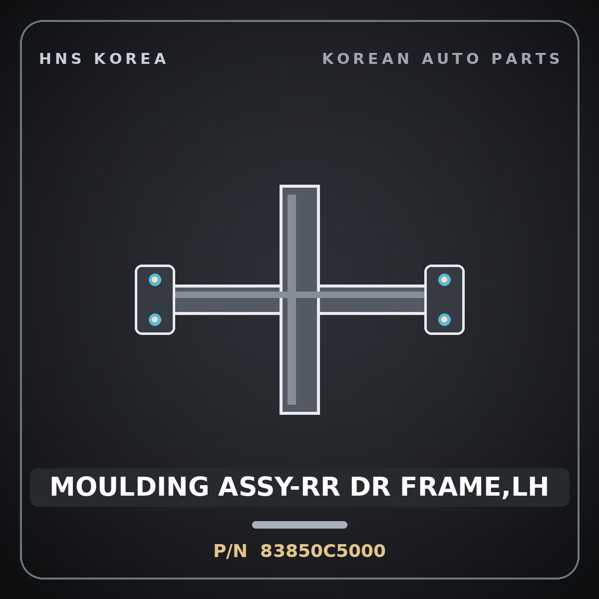 Genuine Mobis MOULDING ASSY-RR DR FRAME,LH 83850C5000 for Sorento 2015 HNS Parts Korea